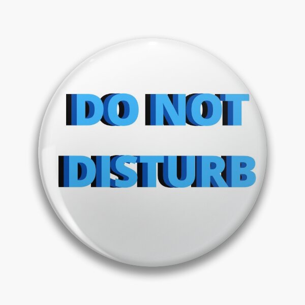 Item preview, Do not disturb! designed and sold by DesignWithNeza.