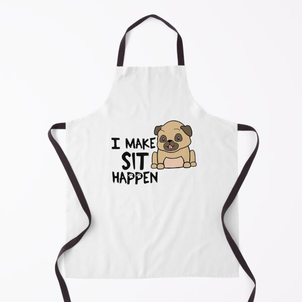 Item preview, I Make Sit Happen Pug Life - Dog Love designed and sold by 4U2NV-LDN.