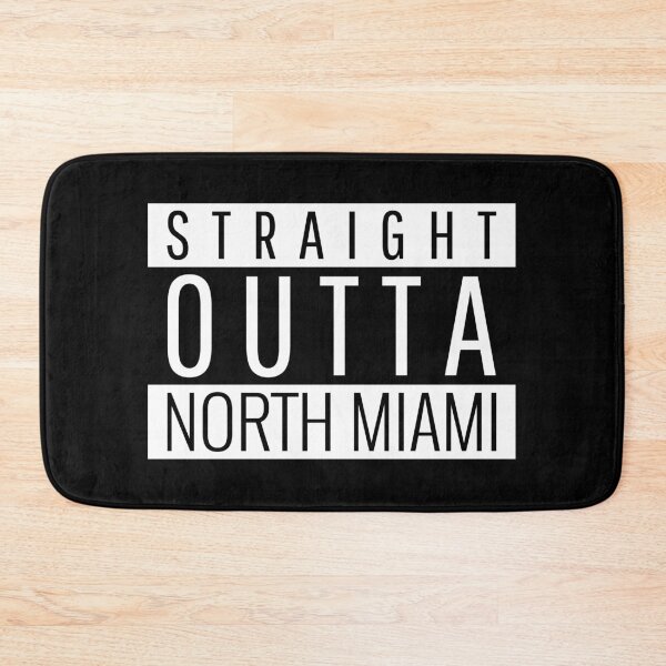 Item preview, Straight Outta North Miami Florida  designed and sold by Teelogic.