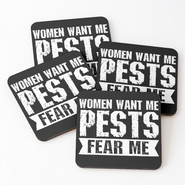 Item preview, Women want me pests fear me- funny pest control designed and sold by SidTastic .