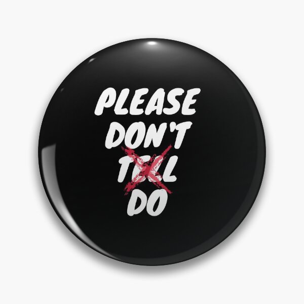 Item preview, Please don't tell do . Red cross designed and sold by Hab2.