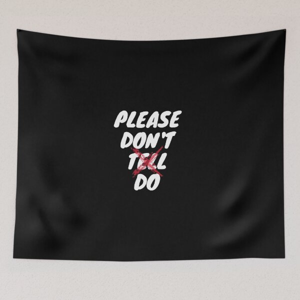 Item preview, Please don't tell do . Red cross designed and sold by Hab2.