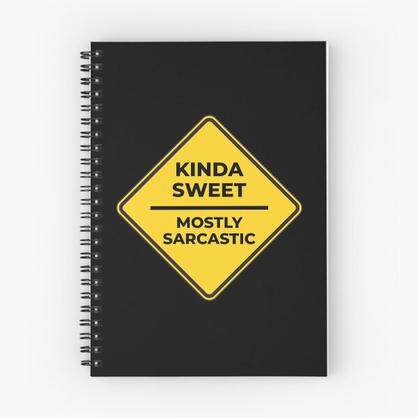 Item preview, kinda sweet mostly sarcastic designed and sold by EnjoyMyTees.