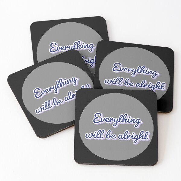 Item preview, EVERYTHING WILL BE ALRIGHT designed and sold by Happy  Soul Store.