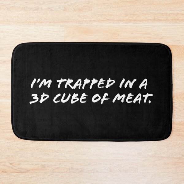 Item preview, Im trapped in a 3D cube of meat. designed and sold by Laura-stbr.