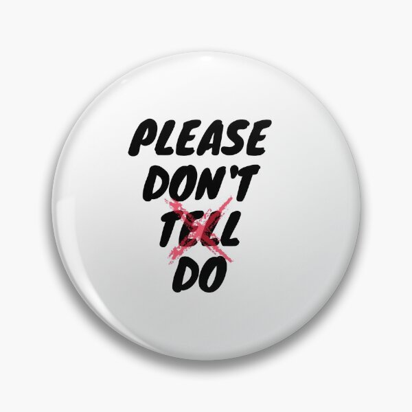 Item preview, Please don't tell do . red cross designed and sold by Hab2.