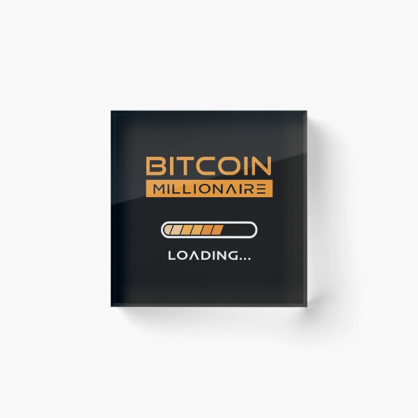 Item preview, Bitcoin Millionaire Loading designed and sold by Studio624.
