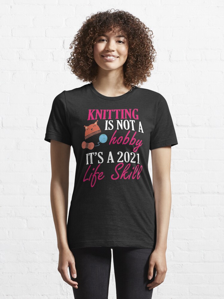 Alternate view of knitting lover funny gift idea i like hobby Essential T-Shirt