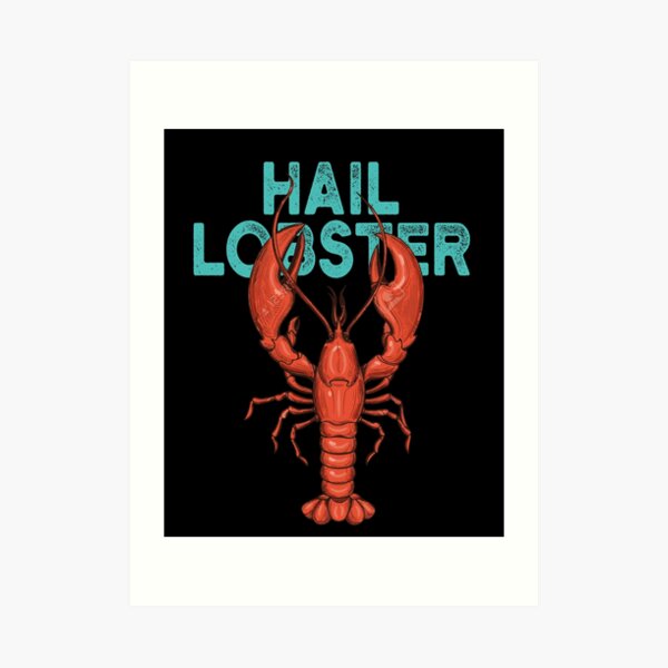 Jordan Peterson Hail Lobster Wall Art Redbubble