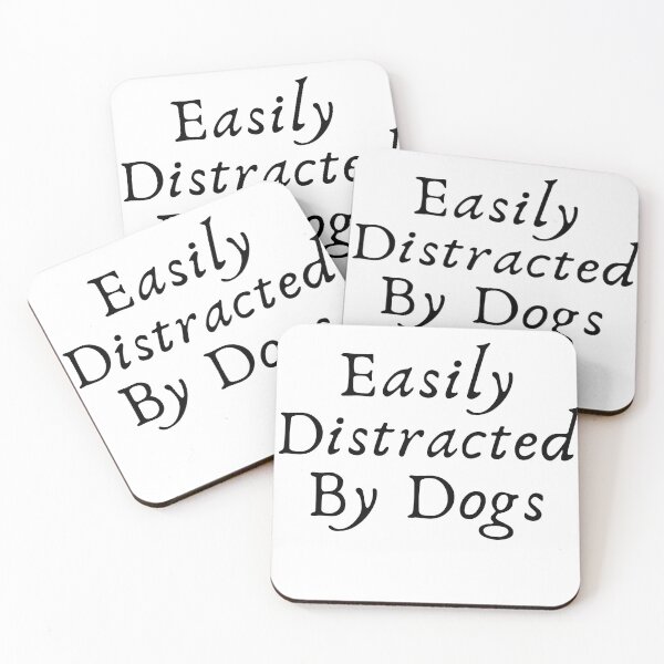 Item preview, Easily distracted by dogs - Dogs Lover  designed and sold by shopT-shirt0.