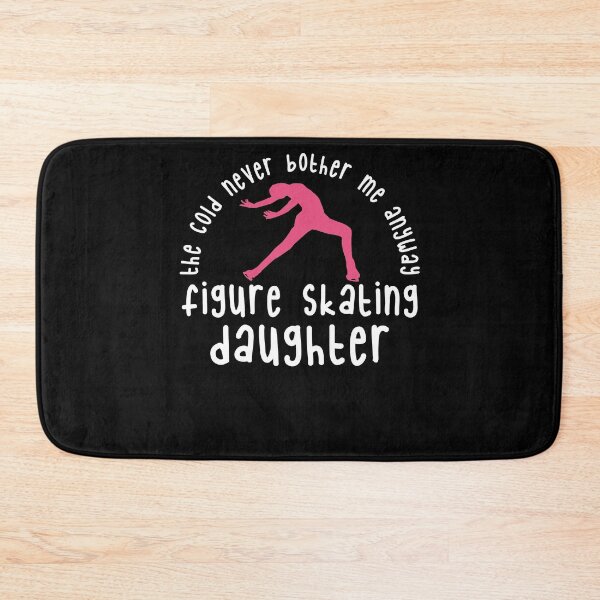 Item preview, Cold never bother me anyway figure skating daughter  designed and sold by Nessshirts.