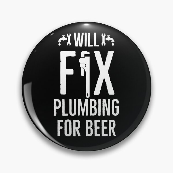 Item preview, Plumber Will Fix it For A Beer Gift designed and sold by Luna1Shop.
