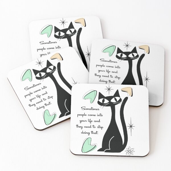 Item preview, Some People Come Into Your Life Snarky 50's Cat designed and sold by Dotblossom.
