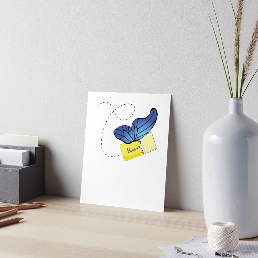 "Butter flies Butter that flies" Art Board Print for Sale by JettDesign