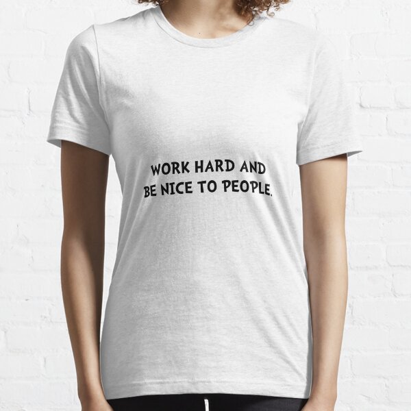 Item preview, Work Hard be Nice designed and sold by TheBestStore.