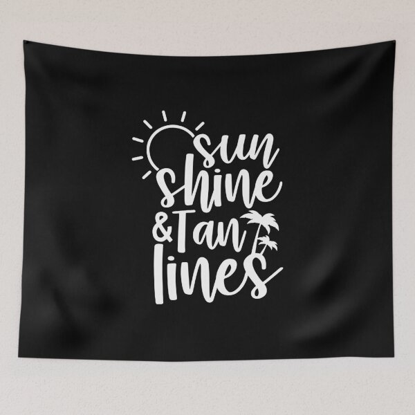 Item preview, Sun Shine And Tan Lines - Funny Summer designed and sold by ohmier.