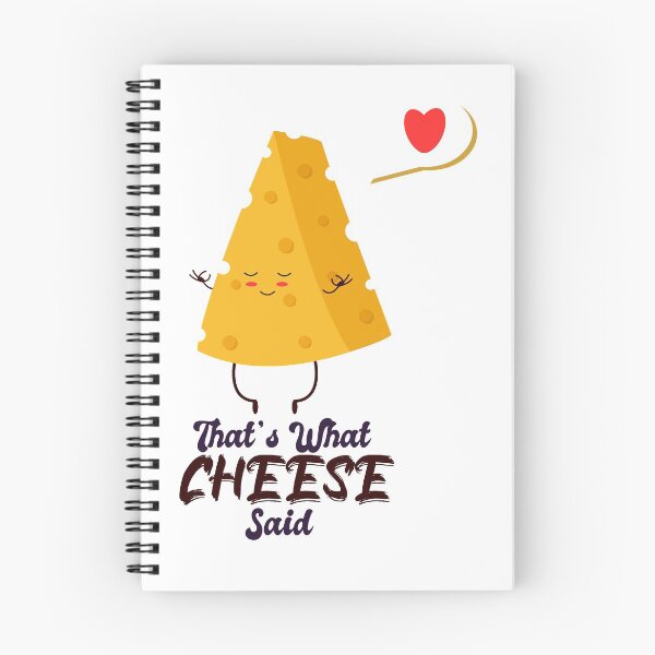 Item preview, That's What Cheese Said designed and sold by FADIS.