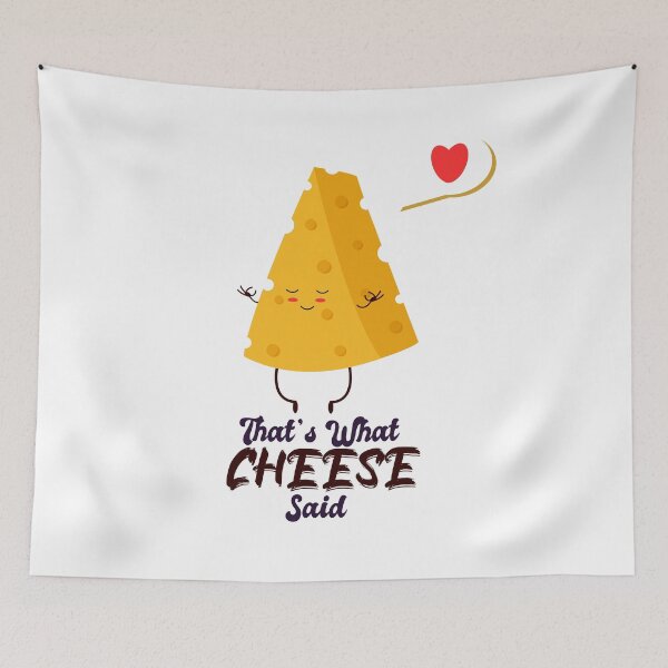 Item preview, That's What Cheese Said designed and sold by FADIS.