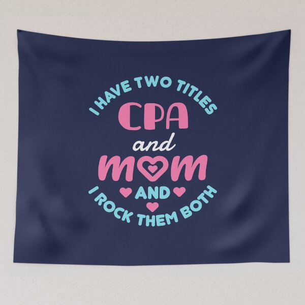 Item preview, I Have 2 Titles CPA and Mom and I Rock Them Both designed and sold by jaygo.