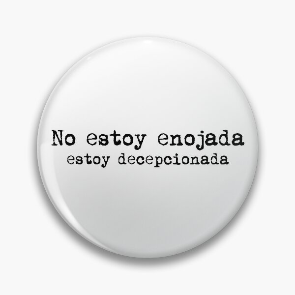 Item preview, No estoy enojada, estoy decepcionada #black designed and sold by blacklittlemoon.