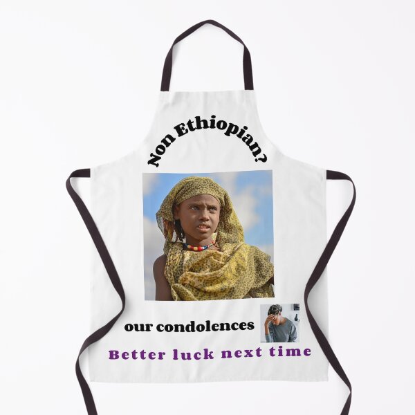 Item preview, "Condolences to non Ethiopians" (black text) designed and sold by skoumpourdides.