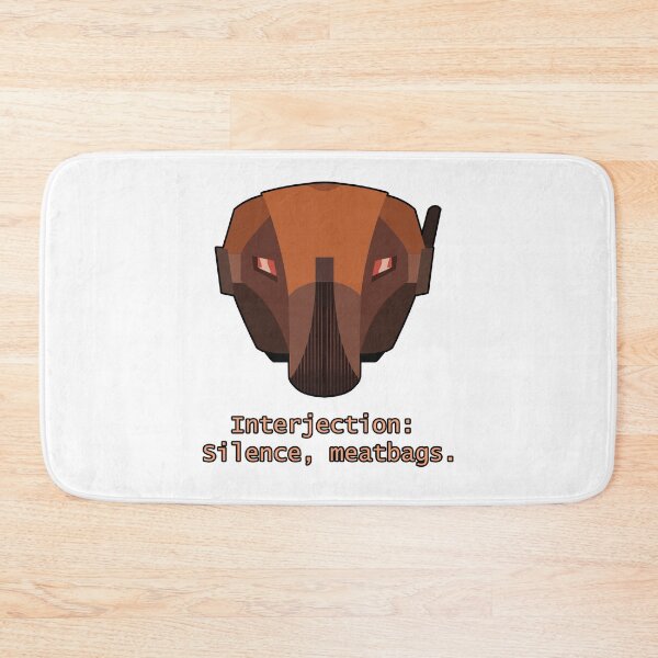 Item preview, HK-47 Interjection: Silence, meatbags. designed and sold by Milena Stardream.
