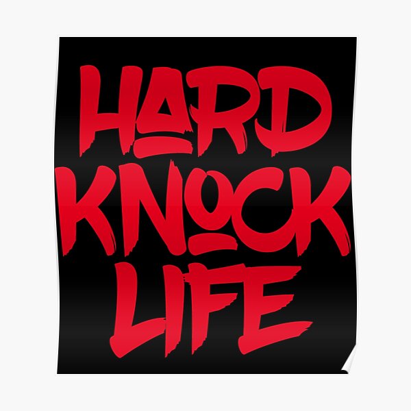 hard knock life shirt