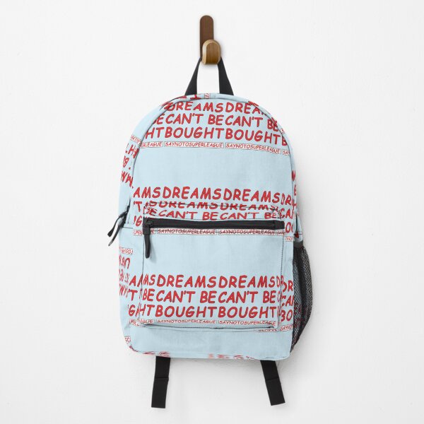 Item preview, Dreams Can't Be Bought, say no to super league designed and sold by Feline Rockstars.