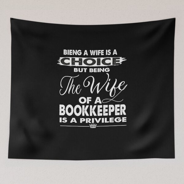 Item preview,  Being The Wife Of A Bookkeeper Is Privilege, Funny Gift From A Lawyer's Husband To His Proud Wife designed and sold by Rassitni.