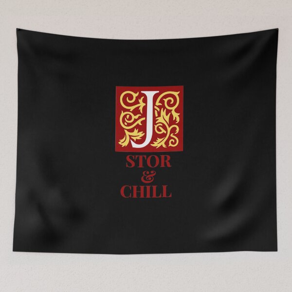 Item preview, Jstor And Chill  designed and sold by TeensArts.