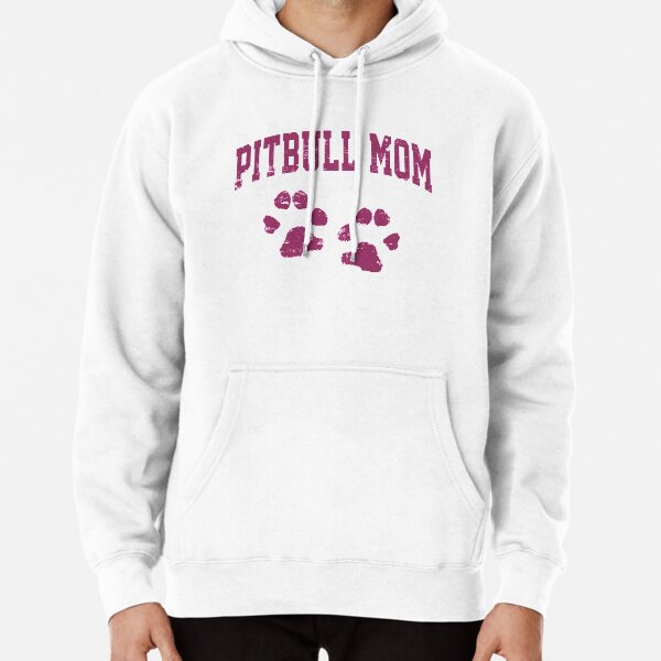 Pitbull mom hot sale sweatshirt