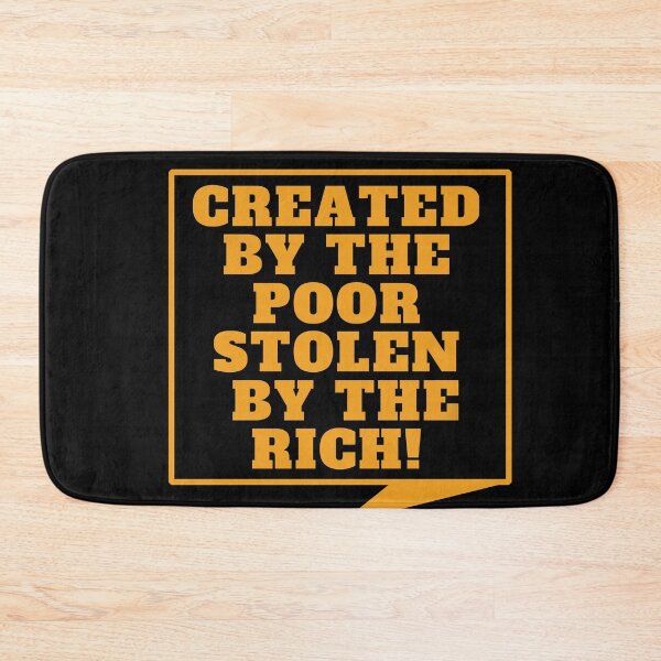 Item preview, Created By Poor Stolen By Rich designed and sold by Rajpramanik.