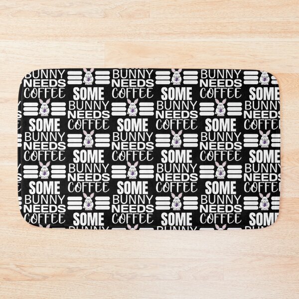 Item preview, Some Bunny Needs Coffee designed and sold by sasijaya.