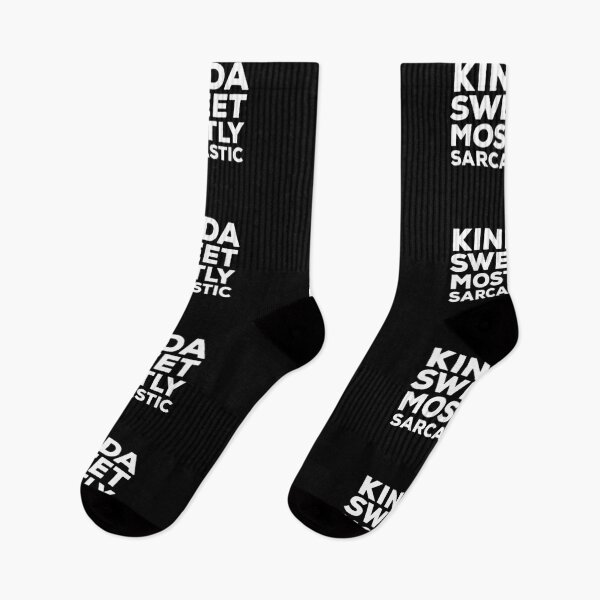 Item preview,  Kinda Sweet Mostly Sarcastic Quote designed and sold by AritraSur.
