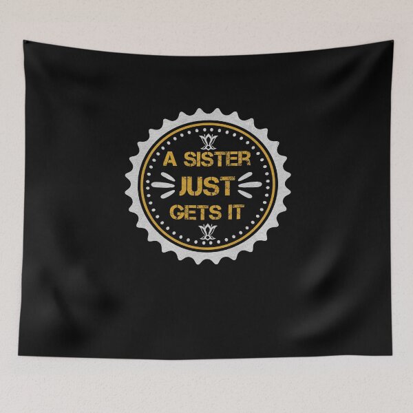 Item preview, A Sister just gets it designed and sold by dm4design.