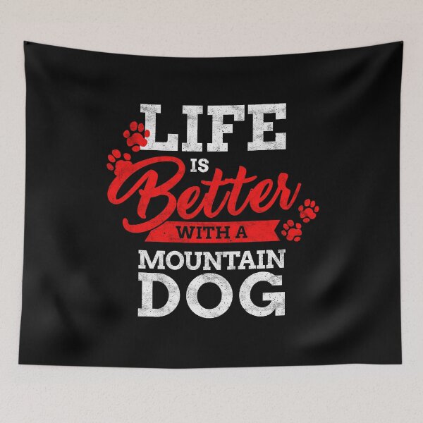 Item preview, Life is better with swiss mountain dog farm dog saying designed and sold by madgrfx.