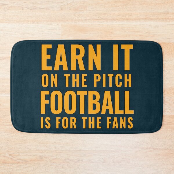 Item preview, Earn It On the Pitch Football is for the Fans  designed and sold by Feline Rockstars.