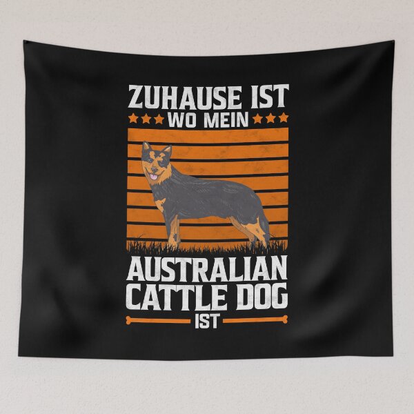 Item preview, Home is where my Australian Cattle Dog graphic sheepdog saying designed and sold by madgrfx.