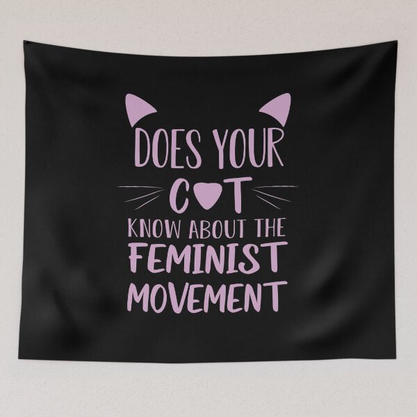 Item preview, Does Your Cat Know About The Feminist Movement designed and sold by Alisigner.