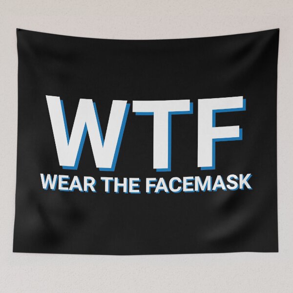 Item preview, WTF Wear The Facemask Pandemic designed and sold by Sour Soul.