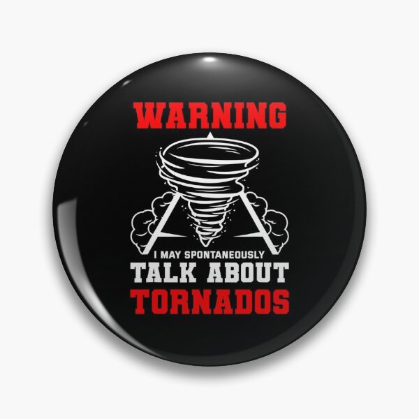 Item preview, Warning I May Spontaneously Talk About Tornados Hunter Gift designed and sold by Sashakis.