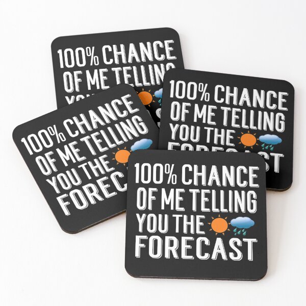 Item preview, Weather Forecast Quote Meteorology Meteorologist Gift designed and sold by Sashakis.