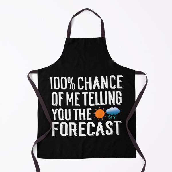 Item preview, Weather Forecast Quote Meteorology Meteorologist Gift designed and sold by Sashakis.