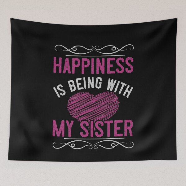 Item preview, Happiness is beeing with my Sister designed and sold by dm4design.
