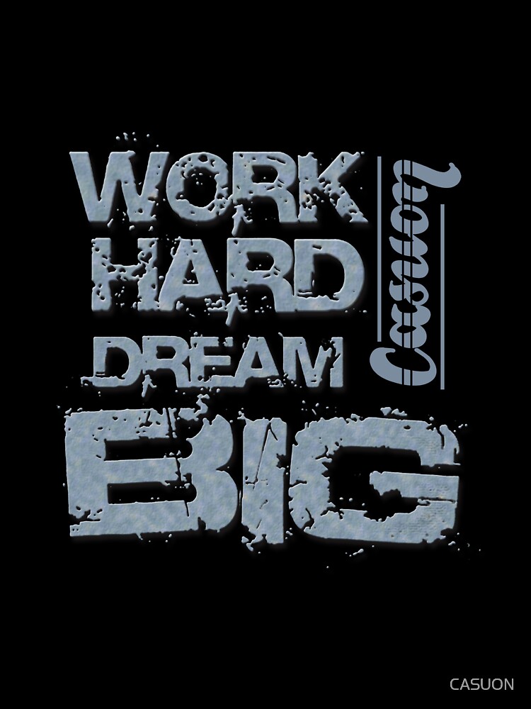 Thumbnail 7 of 7, Oversized T-Shirt, Work Hard Dream Big - Casuon designed and sold by CASUON.