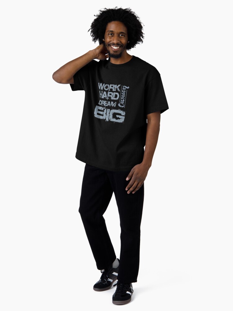 Thumbnail 4 of 7, Oversized T-Shirt, Work Hard Dream Big - Casuon designed and sold by CASUON.
