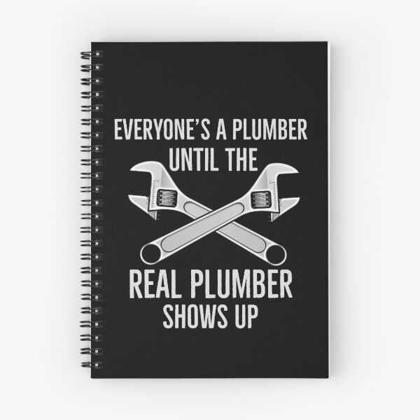 Item preview, Everyone is A Plumber Until The Real Plumber Shows Up designed and sold by Luna1Shop.