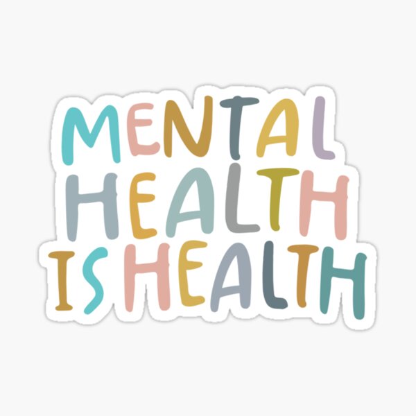 Item preview, Mental Health Is Health designed and sold by Sashakis.