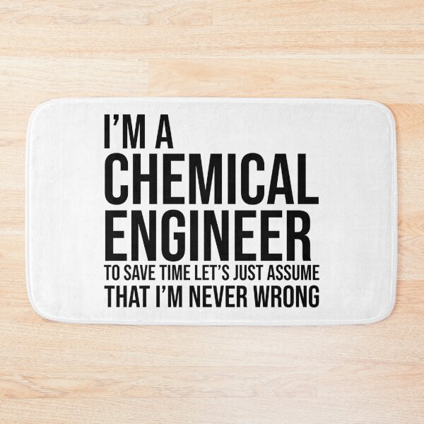 Item preview, I'm a Chemical Engineer Funny Engineering Quote designed and sold by Adel Qasem.