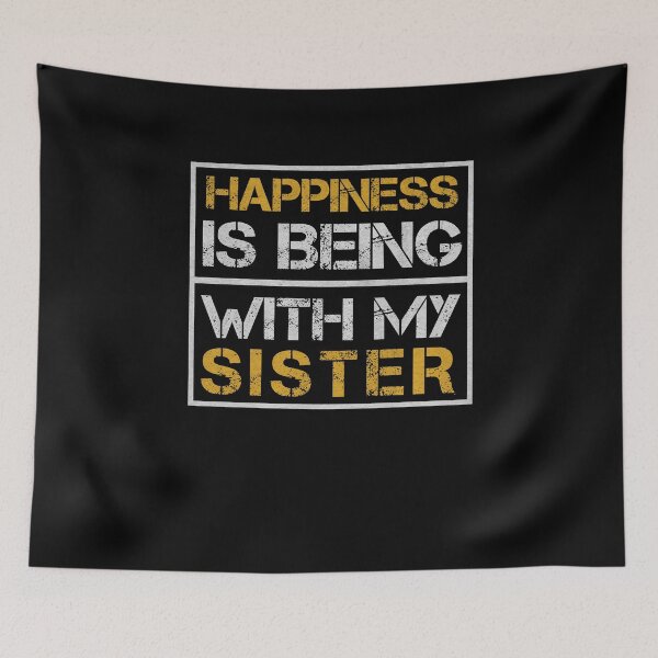 Item preview, Happiness is beeing with my Sister designed and sold by dm4design.